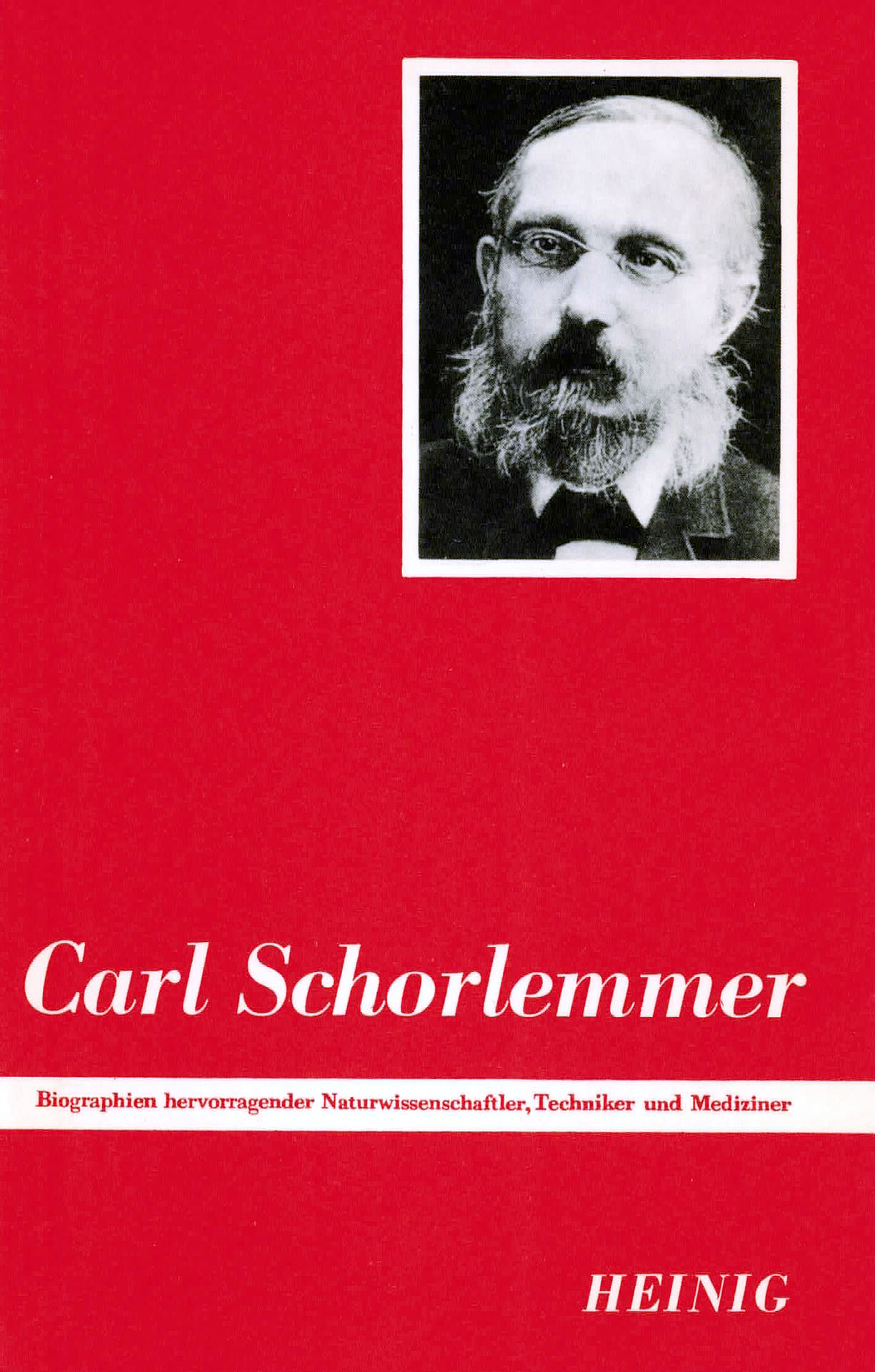 Carl Schorlemmer - Heinig, Dr. Karl